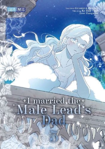 Buchcover und Innenansicht für das Buch: I married the Male Lead's Dad 05