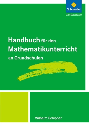 Buchcover und Innenansicht für das Buch: Handbuch für den Mathematikunterricht an Grundschulen