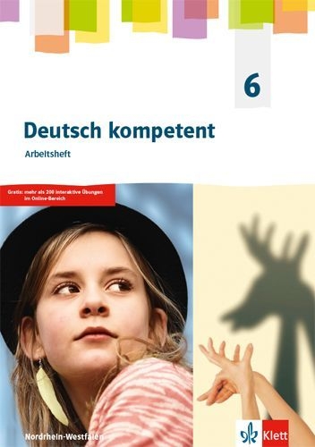 Buchcover und Innenansicht für das Buch: Deutsch kompetent 6. Ausgabe Nordrhein-Westfalen Gymnasium. Arbeitsheft Klasse 6