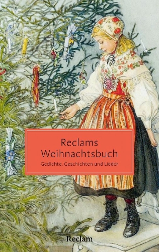 Buchcover und Innenansicht für das Buch: Reclams Weihnachtsbuch. Gedichte, Geschichten und Lieder