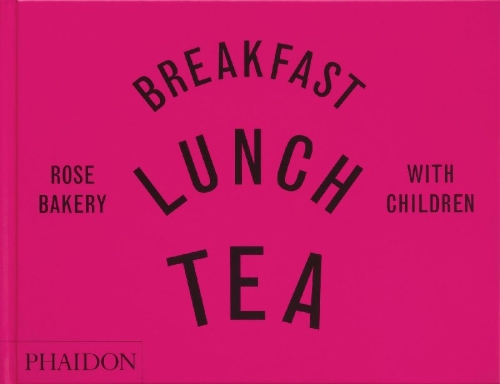 Buchcover und Innenansicht für das Buch: Breakfast, Lunch, Tea with Children