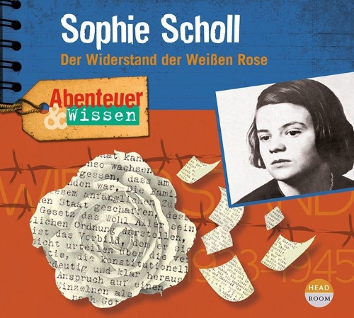 Buchcover und Innenansicht für das Buch: Abenteuer & Wissen: Sophie Scholl