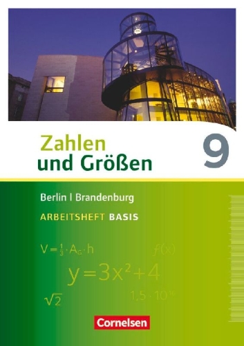 Buchcover und Innenansicht für das Buch: Zahlen und Größen 9. Schuljahr - Berlin und Brandenburg - Arbeitsheft Basis mit Online-Lösungen