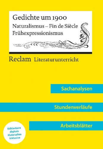 Buchcover und Innenansicht für das Buch: Gedichte um 1900. Naturalismus - Fin de Siècle - Frühexpressionismus (Lehrerband) | Mit Downloadpaket (Unterrichtsmaterialien)
