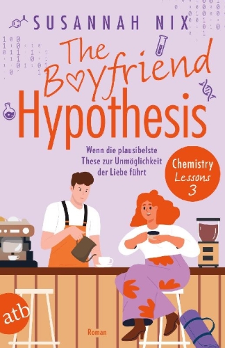 Buchcover und Innenansicht für das Buch: The Boyfriend Hypothesis