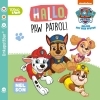 Buchcover und Innenansicht für das Buch: PAW Patrol Lernbuch: Baby Nelson (unkaputtbar) 2: Hallo, PAW Patrol!