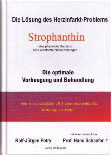 Buchcover und Innenansicht für das Buch: Die Lösung des Herzinfarkt-Problems durch Strophantin