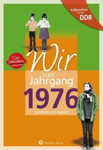 Buchcover und Innenansicht für das Buch: Aufgewachsen in der DDR - Wir vom Jahrgang 1976 - Kindheit und Jugend