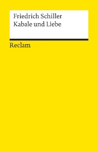Buchcover und Innenansicht für das Buch: Kabale und Liebe. Ein bürgerliches Trauerspiel. Textausgabe mit Anmerkungen/Worterklärungen und editorischer Notiz