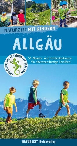 Buchcover und Innenansicht für das Buch: Naturzeit mit Kindern: Allgäu