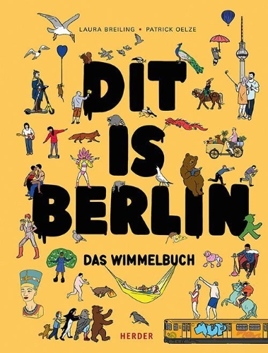 Buchcover und Innenansicht für das Buch: Dit is Berlin. Das Wimmelbuch