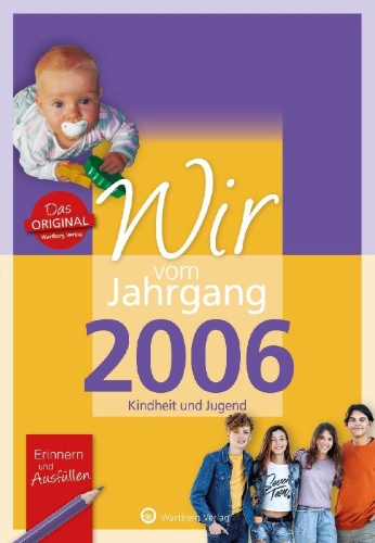 Buchcover und Innenansicht für das Buch: Wir vom Jahrgang 2006 - Kindheit und Jugend
