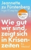 Buchcover und Innenansicht für das Buch: Wie gut wir sind, zeigt sich in Krisenzeiten