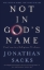 Buchcover und Innenansicht für das Buch: Not in God's Name