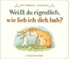 Buchcover und Innenansicht für das Buch: Weißt du eigentlich, wie lieb ich dich hab?