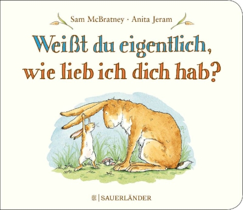 Buchcover und Innenansicht für das Buch: Weißt du eigentlich, wie lieb ich dich hab?