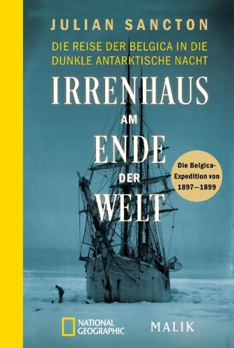 Buchcover und Innenansicht für das Buch: Madhouse at the End of the Earth. The Belgica's Journey into the Dark Antarctic Night