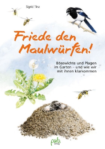 Buchcover und Innenansicht für das Buch: Friede den Maulwürfen!