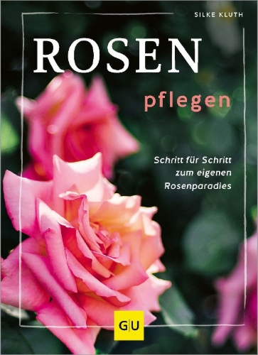 Buchcover und Innenansicht für das Buch: Rosen pflegen