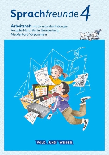 Buchcover und Innenansicht für das Buch: Sprachfreunde 4. Schuljahr - Ausgabe Nord (Berlin, Brandenburg, Mecklenburg-Vorpommern) - Arbeitsheft Schulausgangsschrift