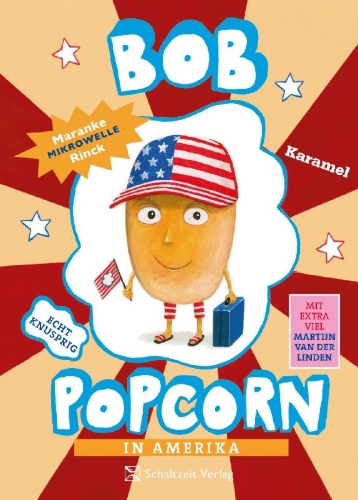 Buchcover und Innenansicht für das Buch: Bob Popcorn in Amerika