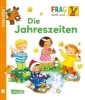 Buchcover und Innenansicht für das Buch: Unkaputtbar: Frag doch mal die Maus: Die Jahreszeiten