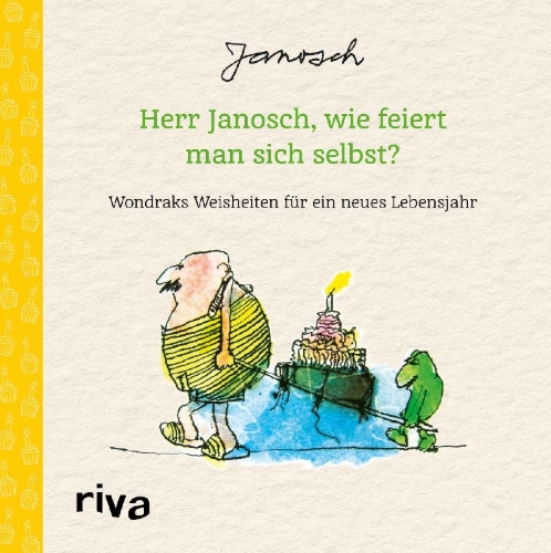 Buchcover und Innenansicht für das Buch: Herr Janosch, wie feiert man sich selbst?