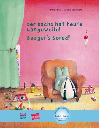 Buchcover und Innenansicht für das Buch: Der Dachs hat heute Langeweile!. Deutsch-Englisch