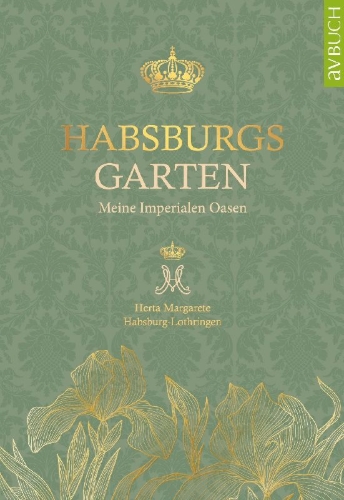 Buchcover und Innenansicht für das Buch: Habsburgs Garten