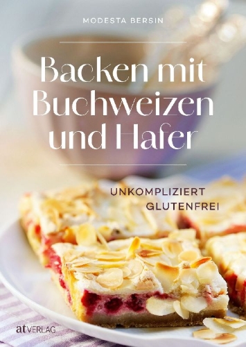 Buchcover und Innenansicht für das Buch: Backen mit Buchweizen und Hafer