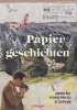 Buchcover und Innenansicht für das Buch: Papiergeschichten