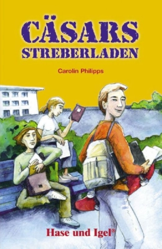 Buchcover und Innenansicht für das Buch: Cäsars Streberladen