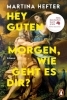 Buchcover und Innenansicht für das Buch: Hey guten Morgen, wie geht es dir?