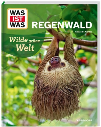 Buchcover und Innenansicht für das Buch: WAS IST WAS Regenwald. Wilde grüne Welt