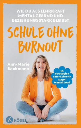 Buchcover und Innenansicht für das Buch: Schule ohne Burnout