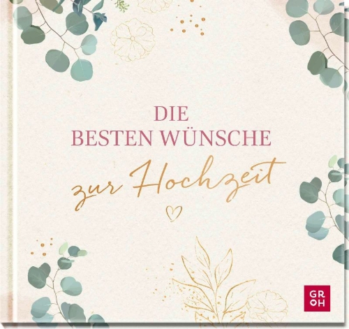 Buchcover und Innenansicht für das Buch: Die besten Wünsche zur Hochzeit
