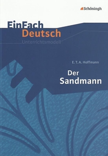 Buchcover und Innenansicht für das Buch: Der Sandmann. EinFach Deutsch Unterrichtsmodelle