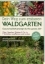 Buchcover und Innenansicht für das Buch: Dein Weg zum essbaren Waldgarten