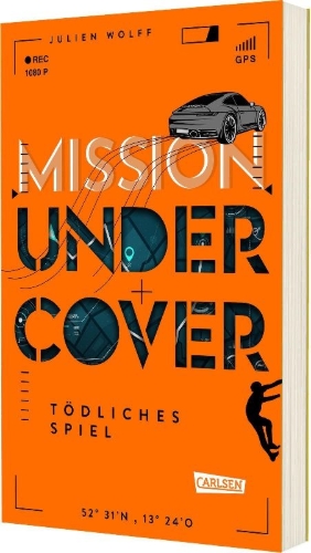 Buchcover und Innenansicht für das Buch: Mission Undercover 3: Tödliches Spiel
