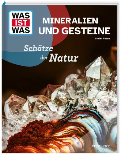 Buchcover und Innenansicht für das Buch: WAS IST WAS Mineralien und Gesteine. Schätze der Natur