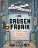 Buchcover und Innenansicht für das Buch: The Gland Factory