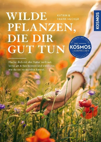Buchcover und Innenansicht für das Buch: Wilde Pflanzen, die dir gut tun