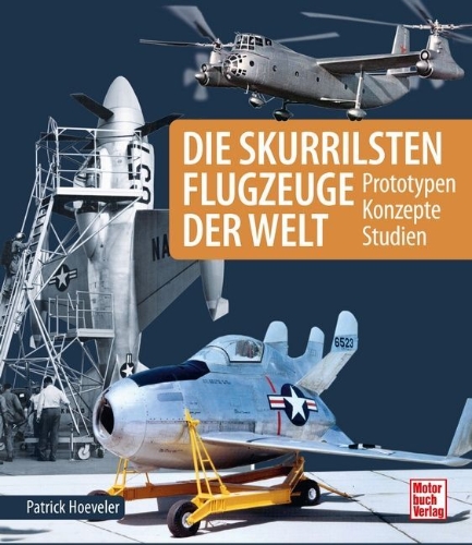 Buchcover und Innenansicht für das Buch: Die skurrilsten Flugzeuge der Welt