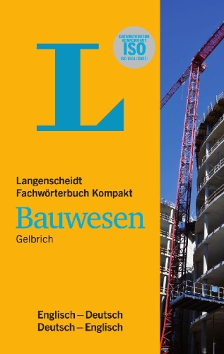 Buchcover und Innenansicht für das Buch: Langenscheidt Fachwörterbuch Kompakt Bauwesen Englisch