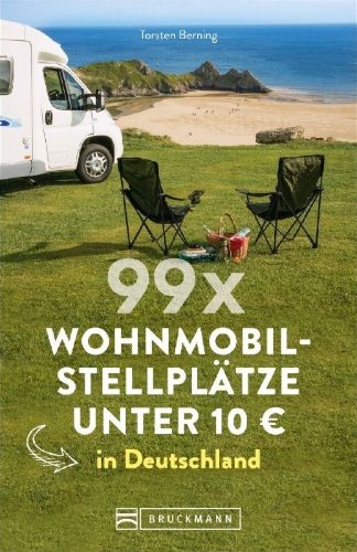 Buchcover und Innenansicht für das Buch: 99 x Wohnmobilstellplätze unter 10 EUR in Deutschland