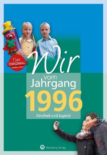 Buchcover und Innenansicht für das Buch: Wir vom Jahrgang 1996 - Kindheit und Jugend