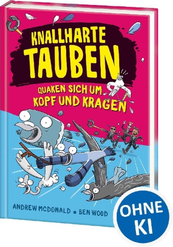 Buchcover und Innenansicht für das Buch: Knallharte Tauben quaken sich um Kopf und Kragen (Band 9)