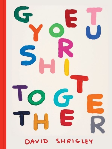 Buchcover und Innenansicht für das Buch: Get Your Shit Together
