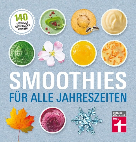 Buchcover und Innenansicht für das Buch: Smoothies für alle Jahreszeiten