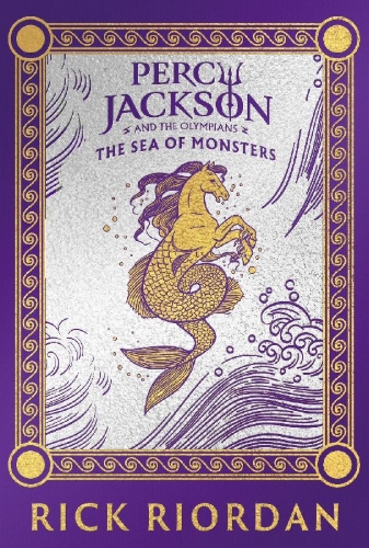 Buchcover und Innenansicht für das Buch: Percy Jackson and the Olympians: The Sea of Monsters (Deluxe Collector's Edition)